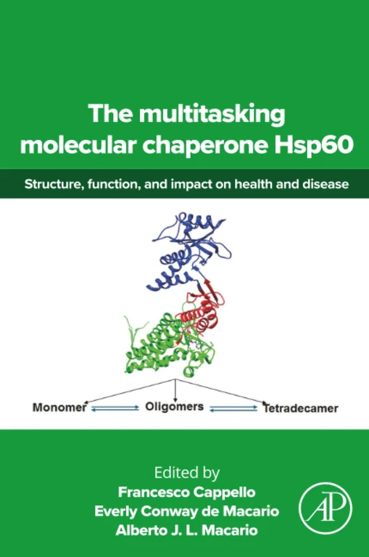 Academic Press - The multitasking molecular chaperone Hsp60