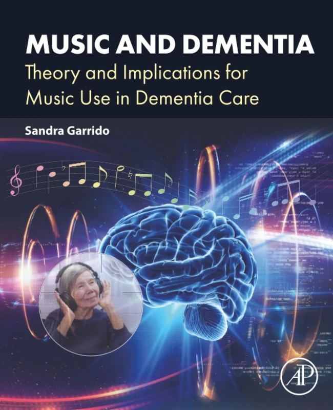 Academic Press - Music and Dementia: Theory and Implications - Image 1