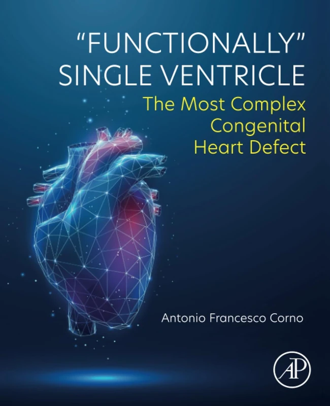 Academic Press "Functionally" Single Ventricle Medical Book