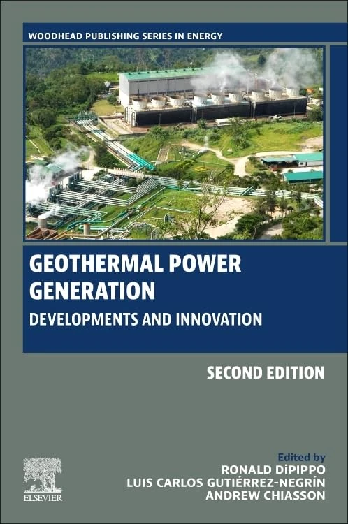Geothermal Power Generation: Developments and Innovation (Woodhead Publishing Series in Energy)