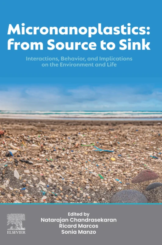 Micronanoplastics: From Source to Sink: Interactions, Behavior, and Implications on the Environment and Life