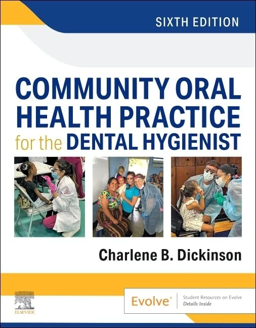 Community Oral Health Practice for the Dental Hygienist