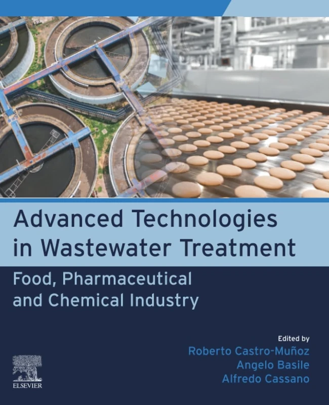 Advanced Technologies in Wastewater Treatment: Food, Pharmaceutical and Chemical Industry