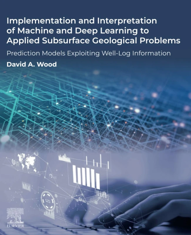 Elsevier Machine and Deep Learning for Subsurface Geology
