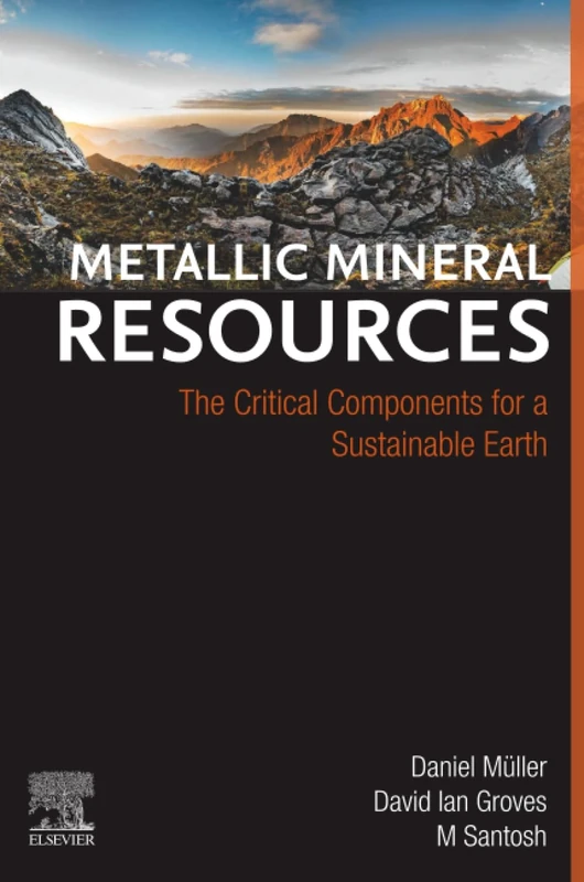 Metallic Mineral Resources: The Critical Components for a Sustainable Earth