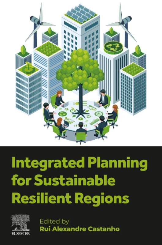 Integrated Planning for Sustainable Resilient Regions