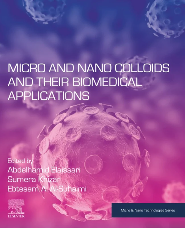 Micro and Nano Colloids and Their Biomedical Applications (Micro and Nano Technologies)