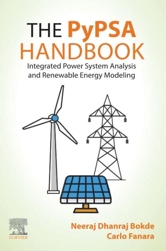 The PyPSA Handbook: Integrated Power System Analysis and Renewable Energy Modeling