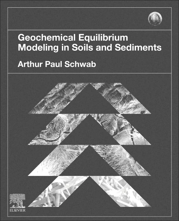 Geochemical Equilibrium Modeling in Soils and Sediments