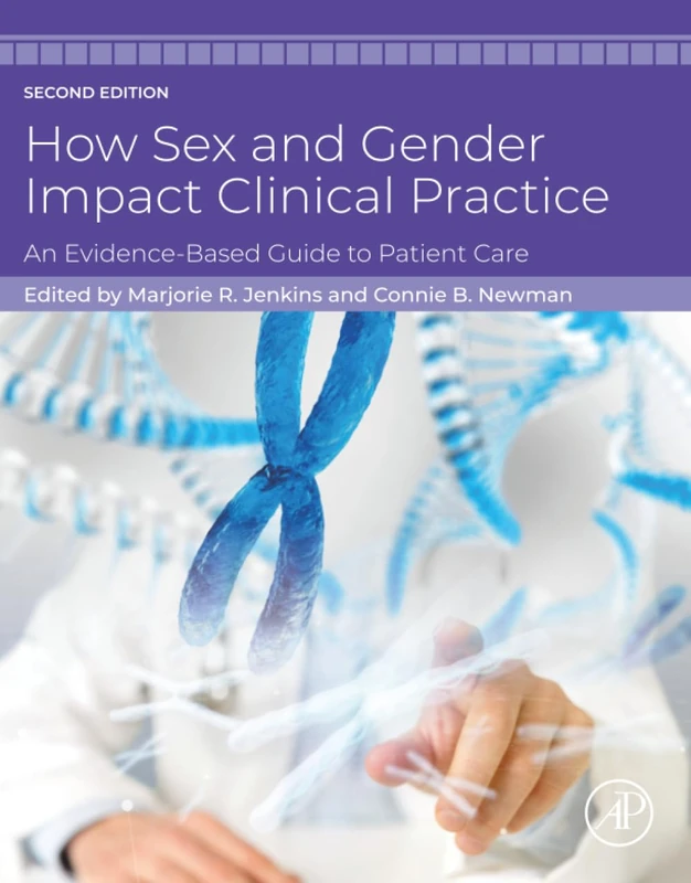 How Sex and Gender Impact Clinical Practice: An Evidence-Based Guide to Patient Care
