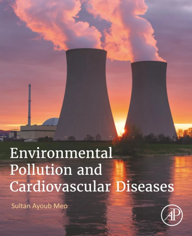 Environmental Pollution and Cardiovascular Diseases