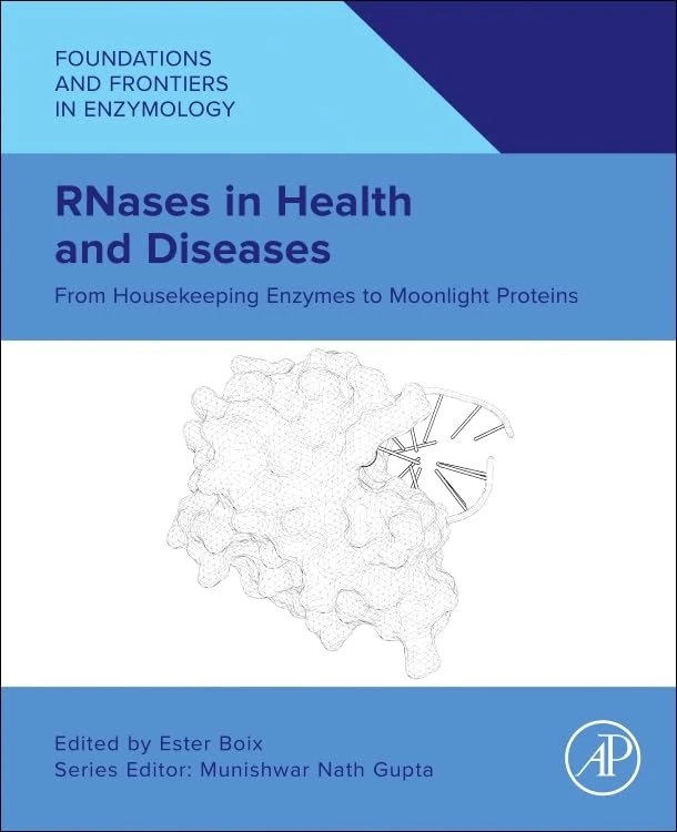 Academic Press RNases in Health and Diseases Book
