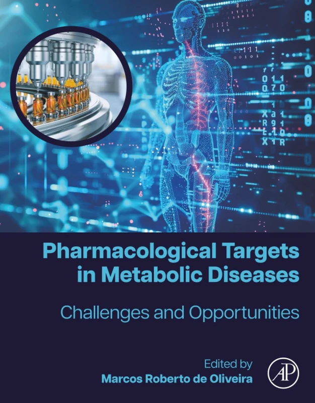Pharmacological Targets in Metabolic Diseases: Challenges and Opportunities