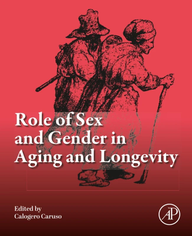 Academic Press - Role of Sex and Gender in Aging and Longevity