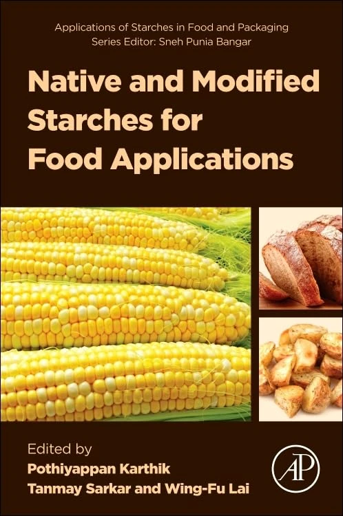 Academic Press - Native and Modified Starches for Food Applications