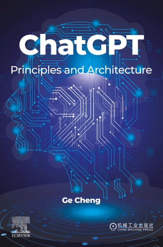 Elsevier ChatGPT: Principles and Architecture - AI Book