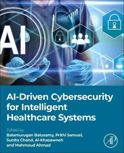AI-Driven Cybersecurity for Intelligent Healthcare Systems