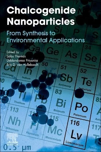 Chalcogenide Nanoparticles: From Synthesis to Environmental Applications