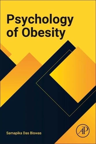 Academic Press Psychology of Obesity - Psychology Book
