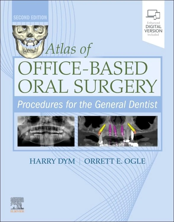 Atlas of Office-Based Oral Surgery: Procedures for the General Dentist: Procedures for the General Dentist