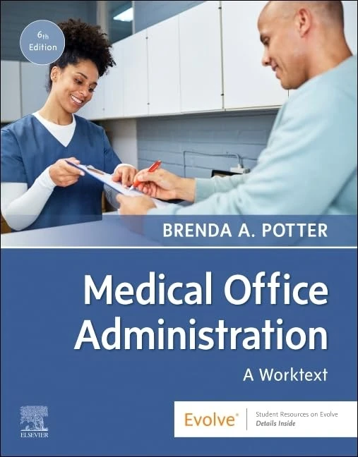 Medical Office Administration: A Worktext