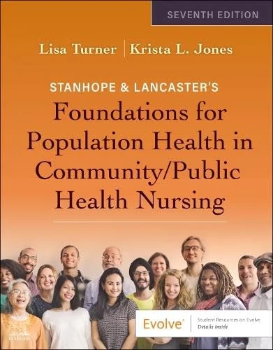 Stanhope & Lancaster's Foundations For Population Health In Community/Public Health Nursing