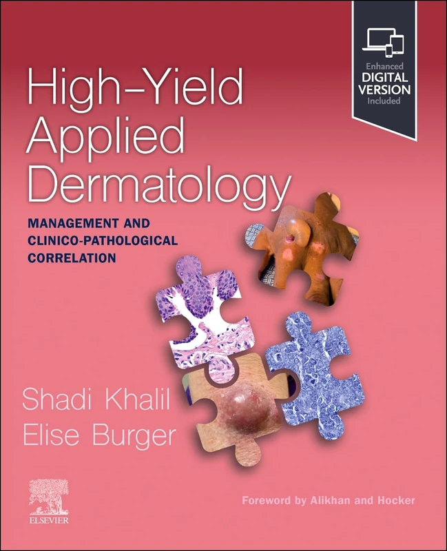 High-Yield Applied Dermatology: Management and Clinico-Pathological Correlation: Management and Clinico-Pathological Correlation