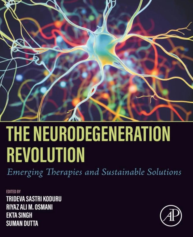 Academic Press - The Neurodegeneration Revolution Book