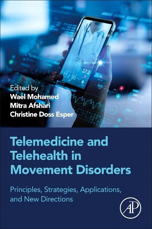 Telehealth in Movement Disorders: Principles, Strategies, Applications, and New Directions