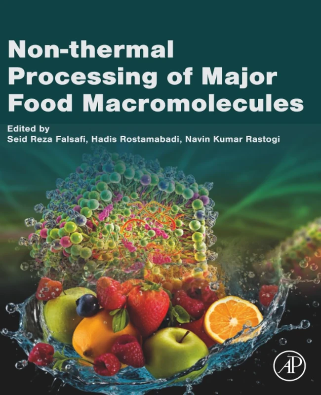 Academic Press - Non-thermal Processing of Food Macromolecules