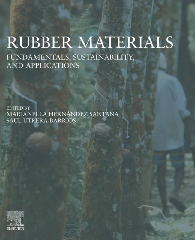 Rubber Materials: Fundamentals, Sustainability, and Applications