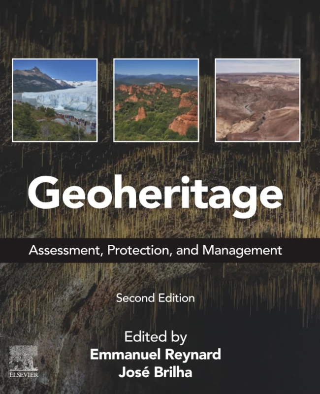 Geoheritage: Assessment, Protection, and Management