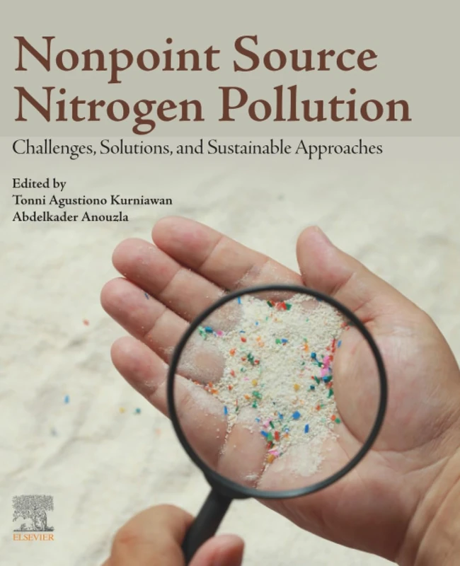 Nonpoint Source Nitrogen Pollution: Challenges, Solutions, and Sustainable Approaches