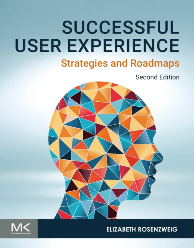 Successful User Experience: Strategies and Roadmaps - Image 1
