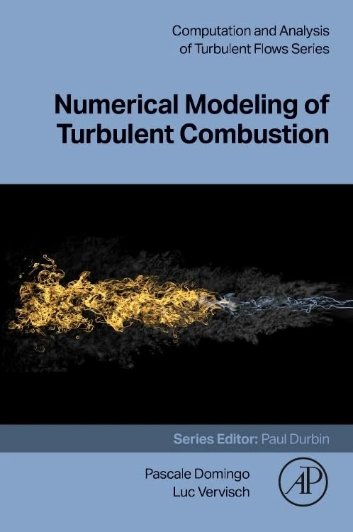 Numerical Modeling of Turbulent Combustion (Computation and Analysis of Turbulent Flows)