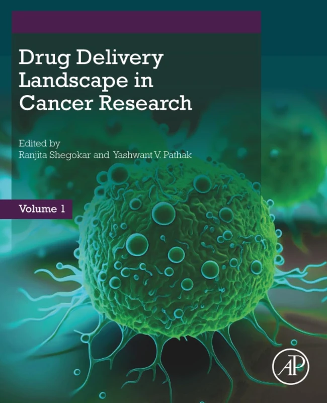 Academic Press - Drug Delivery Landscape in Cancer Research