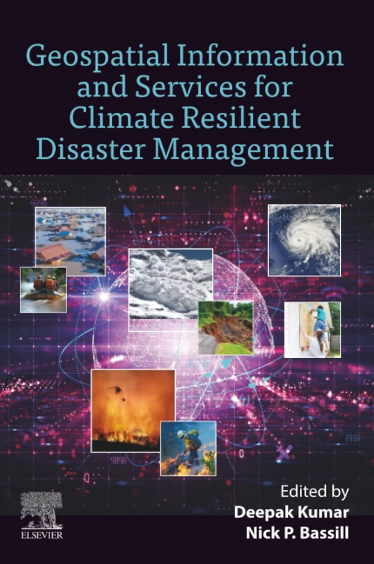 Geospatial Information and Services for Climate Resilient Disaster Management