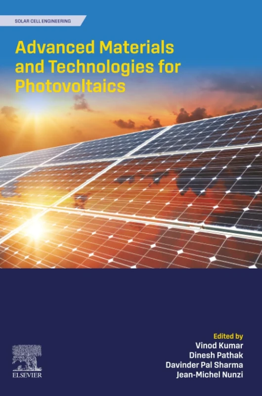 Advanced Materials and Technologies for Photovoltaics (Solar Cell Engineering)