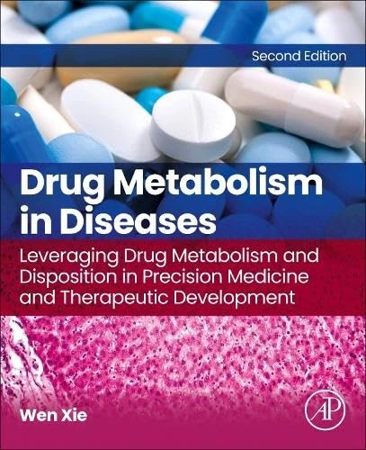 Academic Press Drug Metabolism in Diseases - Medical Text