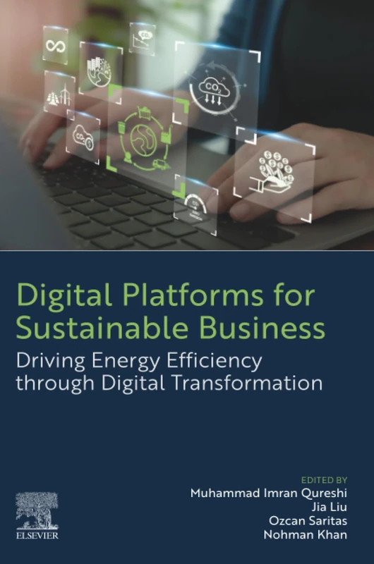 Digital Platforms for Sustainable Business: Driving Energy Efficiency through Digital Transformation