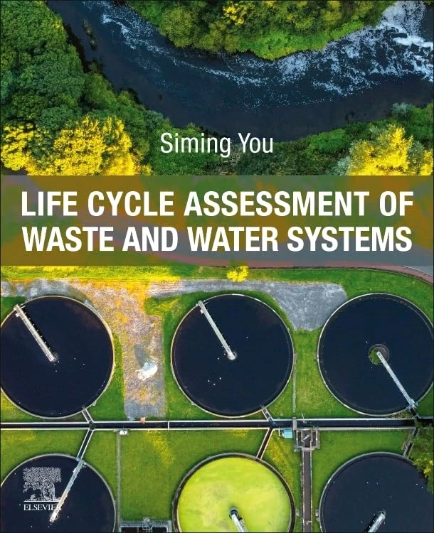 Life Cycle Assessment of Waste and Water Systems