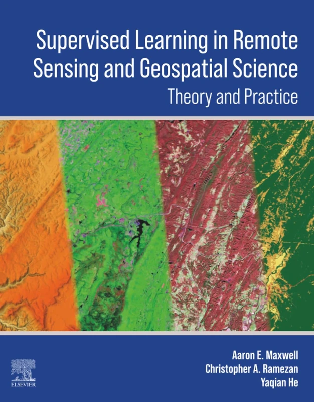 Supervised Learning in Remote Sensing and Geospatial Science