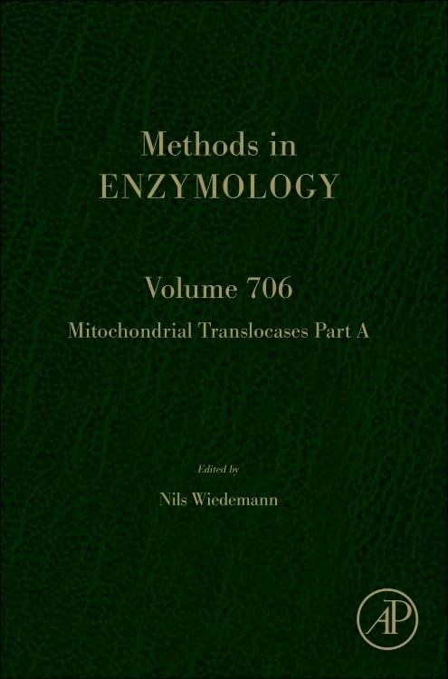 Academic Press Mitochondrial Translocases Part A Volume 706