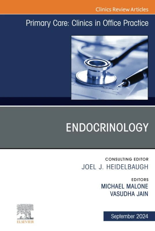 Endocrinology, An Issue of Primary Care: Clinics in Office Practice: Volume 51-3 (The Clinics: Internal Medicine, Volume 51-3)