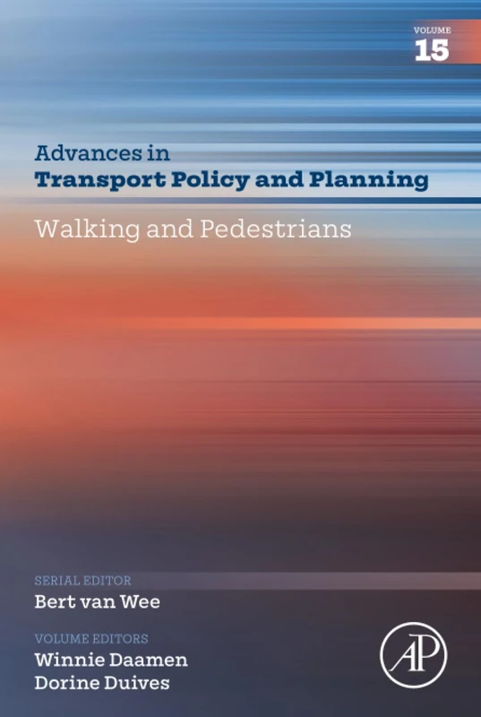 Walking and Pedestrians: Volume 15 - Academic Press Book