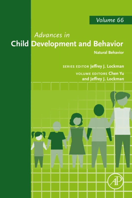 Natural Behavior: Volume 66 (Advances in Child Development and Behavior, Volume 66)