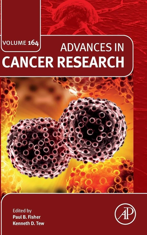 Advances in Cancer Research: Volume 164