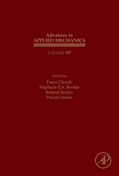 Error Control, Adaptive Discretizations, and Applications, Part 3 (Volume 60) (Advances in Applied Mechanics, Volume 60)