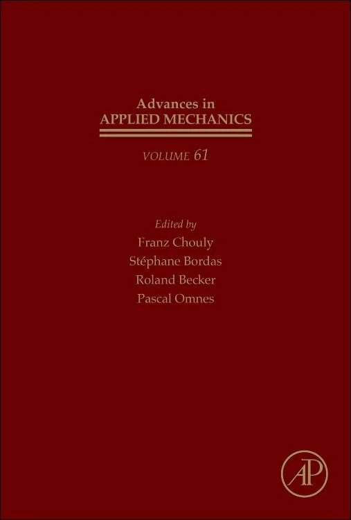 Error Control, Adaptive Discretizations, and Applications, Part 4 (Volume 61) (Advances in Applied Mechanics, Volume 61)