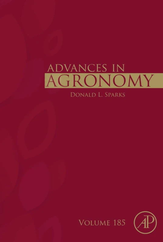 Advances in Agronomy: Volume 185
